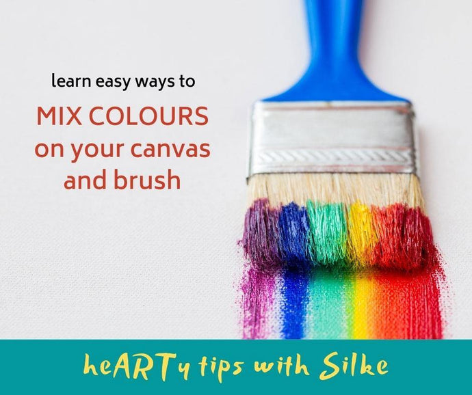 COLOUR MIXING ON YOUR BRUSH AND CANVAS